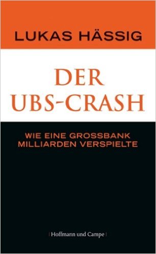 der ubs crash lukas hässig