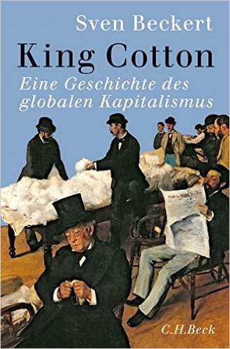 King Cotton von Sven Beckert